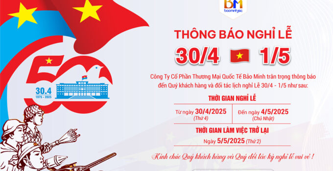 Công Ty Cổ Phần Thương Mại Quốc tế Bảo Minh thông báo lịch nghỉ lễ 30-4 & 01-5-2025